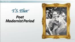 Introduction to T.S. Eliot:  Author Background, Works, and Style preview